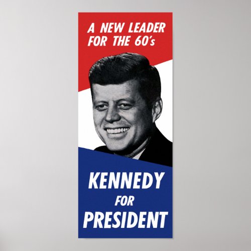 Vintage 60s Kennedy for President _ A New Leader Poster