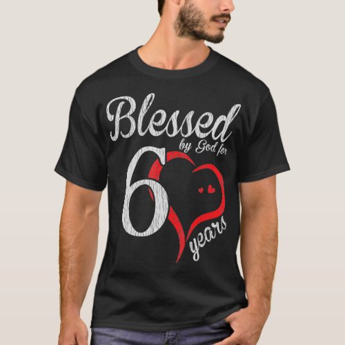 Vintage 60th Birthday Blessed By God Happy Gift T_Shirt