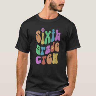 Vintage 6th Grade Crew Teacher Hello Sixth Gr Retr T-Shirt