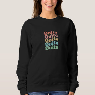 Vintage 70's Ecuador Hippie City - Retro Quito Pre Sweatshirt