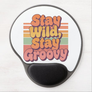 Vintage 70s Hippie Stay Wild Stay Groovy Gel Mouse Pad