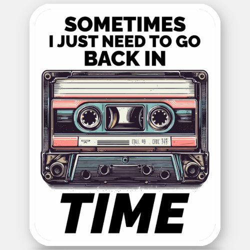 Vintage 80s Cassette Tape Time Travel in Style Sticker