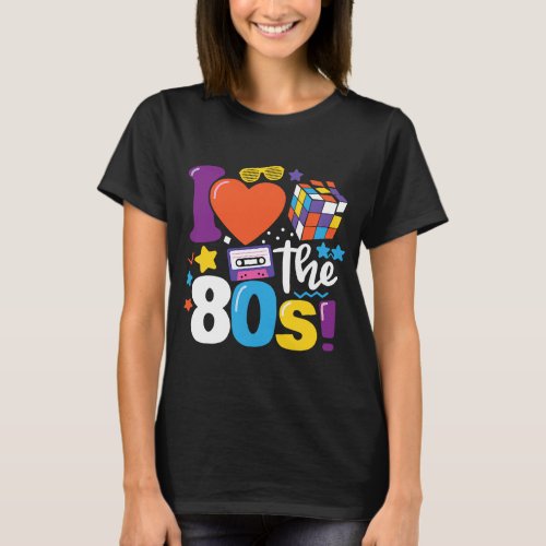 Vintage 80s  for Women I love the 80s Clothes 1980 T_Shirt
