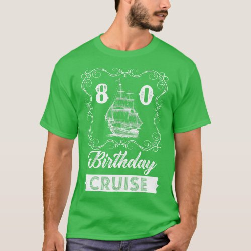 Vintage 80th Birthday Cruise T_Shirt