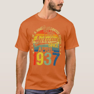 Vintage 85 Years Old April 1937 Decorations 85th B T-Shirt