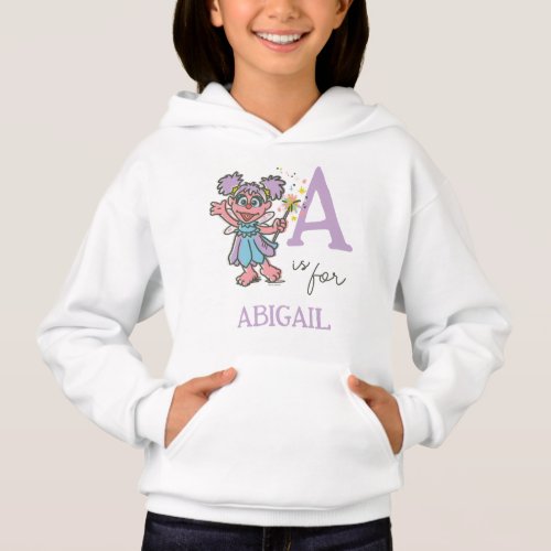 Vintage _ A is for Abby  Add Your Name Hoodie