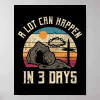Vintage A Lot Can Happen In 3 Days Christian Easte