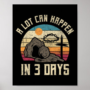 Vintage A Lot Can Happen In 3 Days Christian Easte Poster