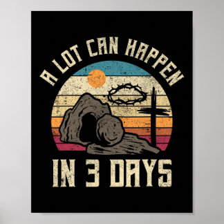Vintage A Lot Can Happen In 3 Days Christian Easte Poster