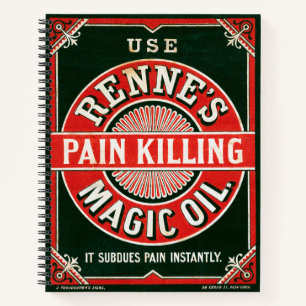 Vintage Ad For Renne's Pain Killing Magic Oil Notebook