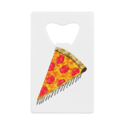 Vintage Ad Pizza Slice Credit Card Bottle Opener