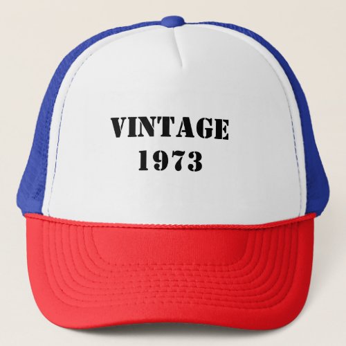 Vintage add your year here customizable template trucker hat