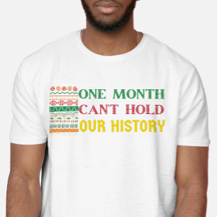 Vintage african one month can't hold our history T-Shirt