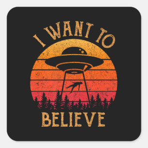Vintage Alien UFO Hunter I Want To Believe Retro P Square Sticker