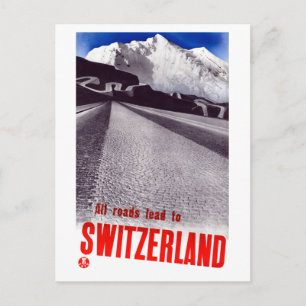 Vintage All Roads Lead to Switzerland Travel Poste Postcard