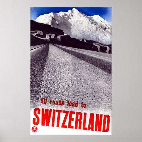 Vintage All Roads Lead to Switzerland Travel Poster