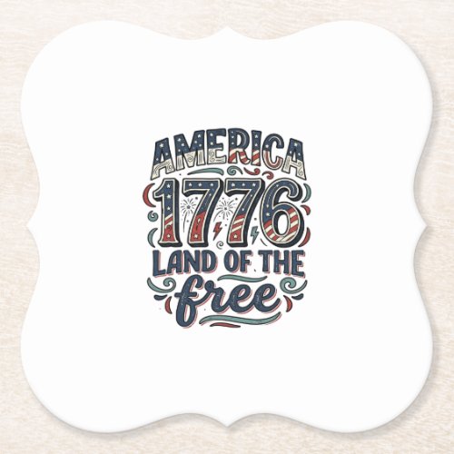 Vintage America 1776 Land of the Free Shirt Design Paper Coaster