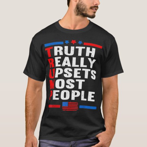 Vintage America Flag Trump Truth Really Upsets Mos T_Shirt