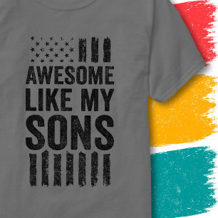 Vintage American Flag Awesome Like My Sons T-Shirt