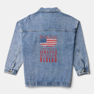 Vintage American Flag It Needs To Be Reread We The Denim Jacket