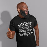 Vintage Any Age Birth Year T-Shirt<br><div class="desc">Add a dash of humor and a pinch of perfection to your birthday attire with our latest offering! This uproarious birthday-themed, whiskey-design t-shirt boasts a unique charm. Embrace the aging process in style with the catchy phrase, 'Aged to Perfection'! This limited-edition apparel can be personalized with your birth year, making...</div>