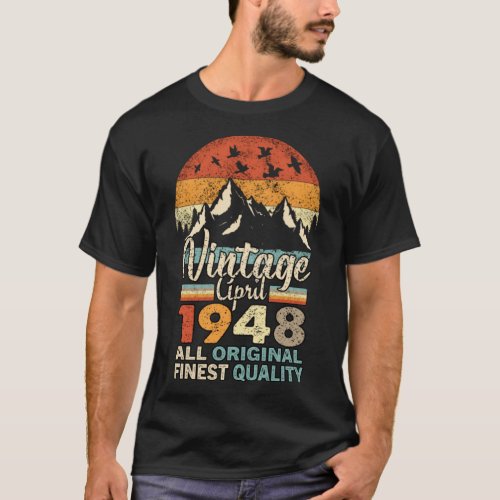 Vintage April 1948 Birthday Gift Men Women  Legend T_Shirt