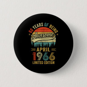 Vintage april 1966 60 years old 60th birthday men button