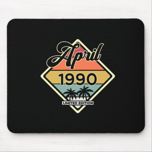 Vintage April 30 Year 1990 30th Birthday Gift Mouse Pad