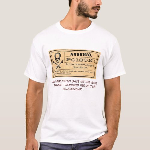 Vintage Arsenic Poison Label_ ex girlfriend Tee