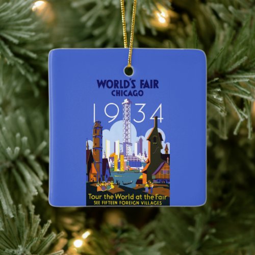 Vintage Art Deco Chicago 1934 Worlds Fair Poster Ceramic Ornament