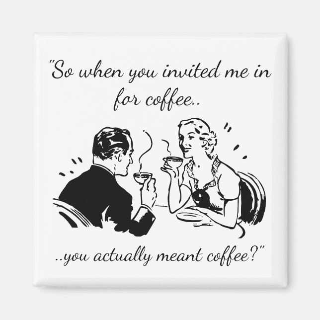 Vintage Art Funny Dating Coffee Invitation Magnet (Front)