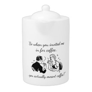 Vintage Art Funny Dating Coffee Invitation Teapot