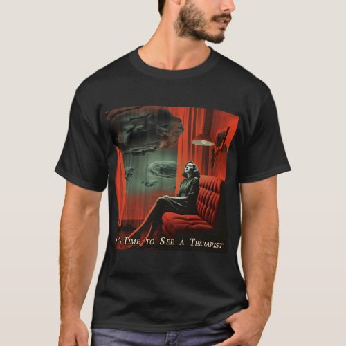 Vintage art Its time to see a therapist T_Shirt