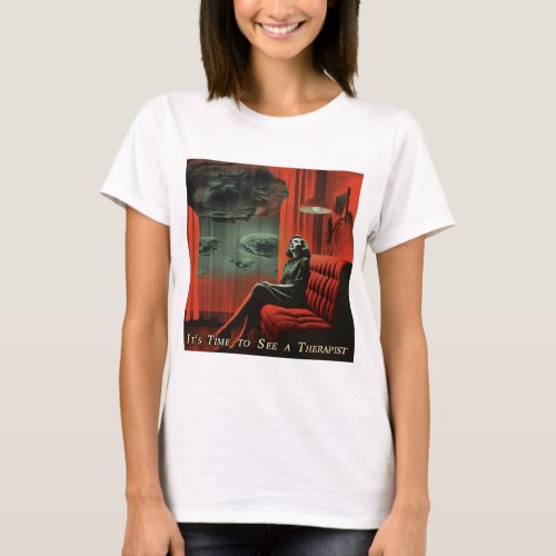 Vintage art Its time to see a therapist T_Shirt