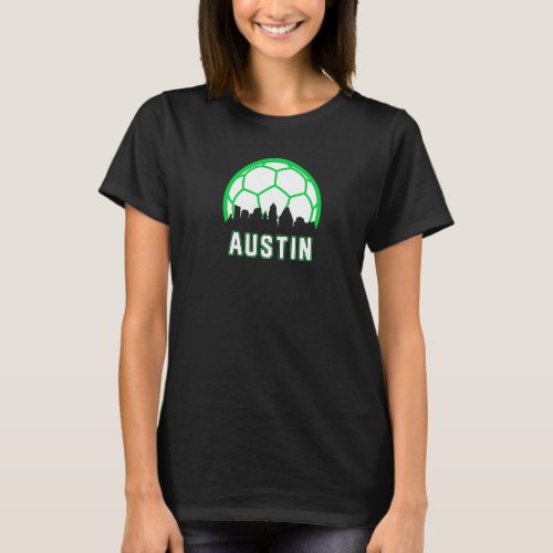 Vintage Austin Soccer Tx Home Skyline T_Shirt