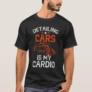 Vintage Auto Detailer Meme Detailing Cars Is My Ca T-Shirt