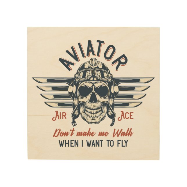 Vintage Aviation Aviator Quote Wood Wall Art (Front)
