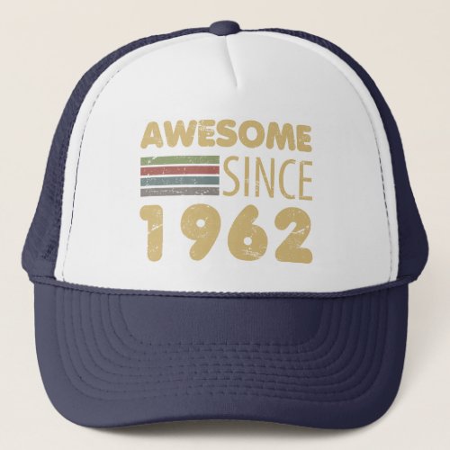 Vintage Awesome 1962 60th Birthday Trucker Hat