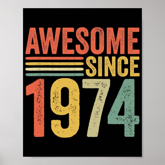 Vintage Awesome Since 1974 48th Birthday Retro Poster (Front)