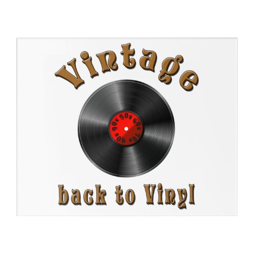 Vintage _ Back to Vinyl the record is back Acrylic Print