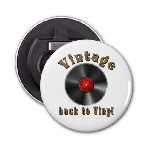 Vintage _ Back to Vinyl the record is back Bottle Opener