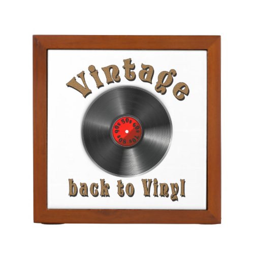 Vintage _ Back to Vinyl the record is back Desk Organizer