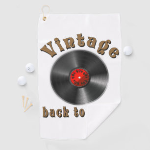 Vintage - Back to Vinyl, the record is back Golf Towel