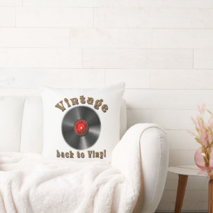 Vintage - Back to Vinyl, the record is back, Oldie Throw Pillow