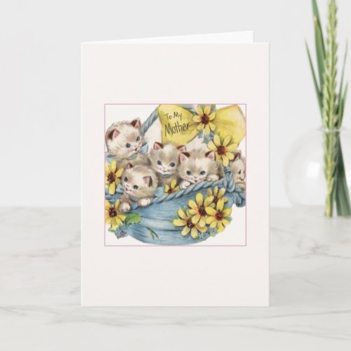 Vintage Basket of Kittens Mothers Day Card