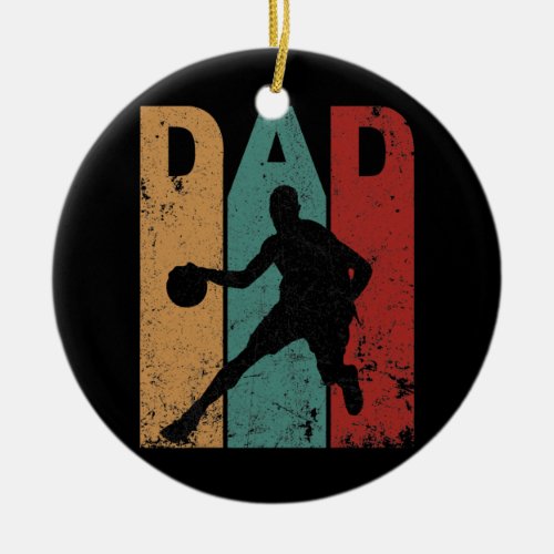 Vintage Basketball Dad Fathers Day Gift Ceramic Ornament