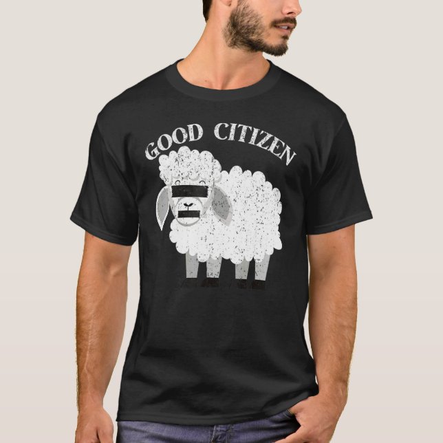 Vintage Be A Good Citizen Sheep T-Shirt (Front)