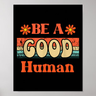 Vintage Be Kind Kindness Be A Good Human Kindness  Poster