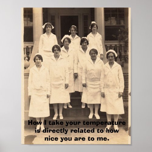 Vintage _ Be Nice to Nurses Poster