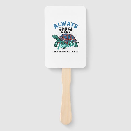 Vintage Be Yourself Turtle Shirt Design_1 Hand Fan